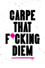 Carpe That F*cking Diem af Summersdale Publishers