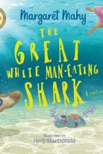 The Great White Man-Eating Shark af Margaret Mahy