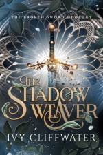 The Shadow Weaver af Ivy Cliffwater