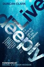 Live Deeply af Duncan Clark