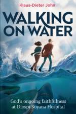 Walking on Water af Klaus Dieter-John