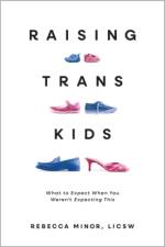 Raising TRANS Kids af Rebecca (Rebecca Minor) Minor