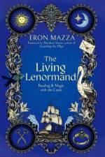 The Living Lenormand af Eron Mazza