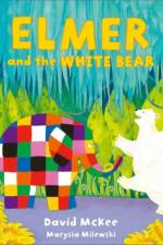 Elmer and the White Bear af David McKee