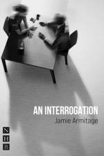 An Interrogation af Jamie Armitage