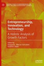 Entrepreneurship, Innovation, and Technology