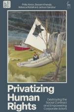 Privatizing Human Rights af Philip (New York University School of Law Alston