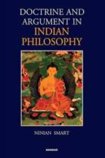 Doctrine and Argument in Indian Philosophy. af Ninian Smart