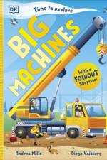 Time to Explore Big Machines af Andrea Mills