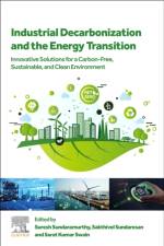 Industrial Decarbonization and the Energy Transition af Suresh Sundaramurthy
