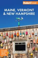 Fodor's Maine, Vermont & New Hampshire