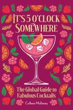 It’s 5 o’clock Somewhere, Anniversary Edition af Colleen Mullaney
