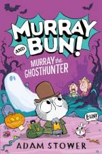 Murray the Ghosthunter af Adam Stower
