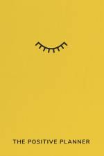 The Positive Planner af Ali Bado