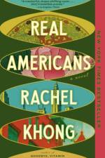 Real Americans af Rachel Khong