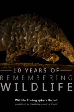 Ten Years of Remembering Wildlife
