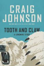 Tooth and Claw af Craig Johnson