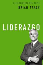 Liderazgo af Brian Tracy