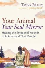 Your Animal — Your Soul Mirror af Tammy Billups