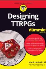 Designing TTRPGs For Dummies af Martin Buinicki