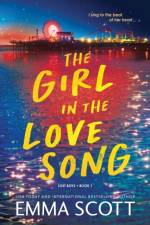 The Girl in the Love Song af Emma Scott