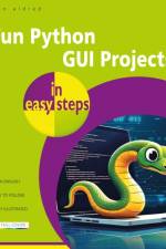 Fun Python GUI Projects in easy steps af Dan Aldred