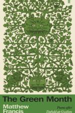 The Green Month af Matthew Francis
