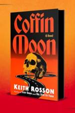 Coffin Moon af Keith Rosson