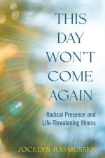 This Day Won't Come Again af Jocelyn Rasmussen