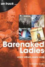 Barenaked Ladies On Track af Catherine Green