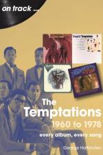 The Temptations 1960 to 1978 On Track af George Haffenden