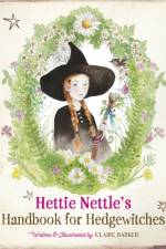 Hettie Nettle's Handbook for Hedgewitches af Claire Barker