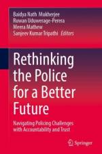 Rethinking the Police for a Better Future