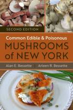Common Edible and Poisonous Mushrooms of New York af Alan Bessette
