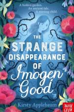 The Strange Disappearance of Imogen Good af Kirsty Applebaum