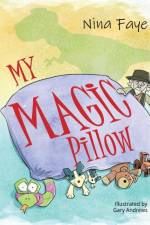 My Magic Pillow af Nina Faye