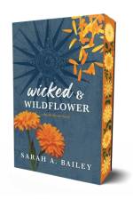 Wicked & Wildflower af Sarah A. Bailey