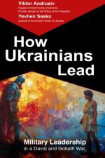 How Ukrainians Lead af Viktor Andrusiv