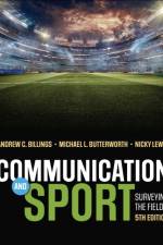 Communication and Sport af Andrew C. Billings