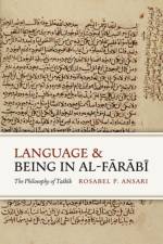 Language and Being in al-Farabi af Rosabel ( Ansari