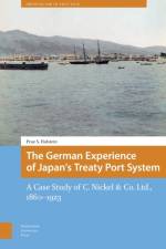 The German Experience of Japan’s Treaty Port System af Prue Holstein