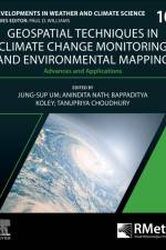Geospatial Techniques in Climate Change Monitoring and Environmental Mapping
