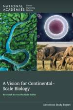 A Vision for Continental-Scale Biology