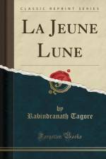 La Jeune Lune (Classic Reprint) af Rabindranath Tagore