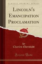 Lincoln's Emancipation Proclamation (Classic Reprint) af Charles Eberstadt