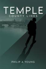 Temple – County Lines af Philip A Young