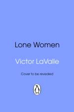 Lone Women af Victor LaValle