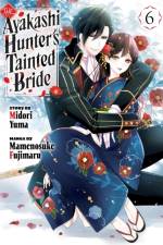 The Ayakashi Hunter's Tainted Bride 6 af Mamenosuke Fujimaru