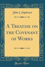 A Treatise on the Covenant of Works (Classic Reprint)