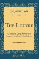 The Louvre af S. Sophia Beale